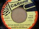 DANDY & HIS GROUP IN THE MOOD (READY STEADY) / DREADER UK CALTONE 7