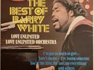 BARRY WHITE THE BEST OF BARRY WHITE LOVE UNLIMITED VINYL LP EXC PRO CLEANED