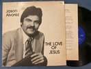 Jason Alvarez - The Love of Jesus LP private Xian modern soul rare unknown