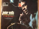 Junior Wells, it's my life baby. 12