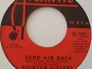 Pointer Sisters ?: Send Him Back – Destination No More Heartaches – 7