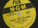 TEEN POP 78 - CONNIE FRANCIS - MAKE HIM JEALOUS - HEAR -1955 MGM - 2056