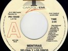 SELENA Y LOS DINOS 45 mentiras CAPITOL/EMI PH-19349 promo SOLID BLACK WAX 1989