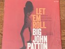 Gorgeous NM- Orig Blue Note LP Big John Patton “Let Em Roll” RVG NY USA Shrink