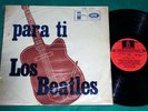 Los Beatles - Para Ti URUGUAY ONLY 1966 LP MONO