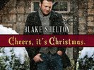 Blake Shelton **Cheers It's Christmas **BRAND NEW DELUXE EDITION RECORD LP VINYL