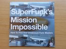 Funk, Soul 2x LP - SuperFunk`s Mission Impossible Hard to find and unreleased...