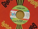 Carmen Cole soul 45 Ill Never Stand In Your Way bw Step Right Up on Groove