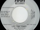 texas LATIN sweet soul 45 LOS TWO TONES te vas (you're gone) THE SONICS '60s AAA