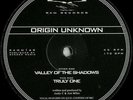 Origin Unknown ?– Valley Of The Shadows / Truly One (1998) 12