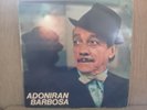ADONIRAN BARBOSA LP ST 75' SAMBA ROOTS BRAZIL VG JOSE BRIAMONTE ODEON SMOFB 3877