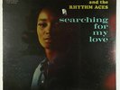 Bobby Moore & the Rhythm Aces - Searching For My Love LP - Checker SEALED