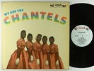 Chantels - We Are The Chantels LP - End 1st Press Mono DG