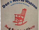 DOC & MERLE WATSON WITH T. MICHAEL COLEMAN ?– RED ROCKING CHAIR VINYL LP.