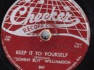 78-BLUES-SONNY BOY WILLIAMSON-THE KEY/KEEP IT TO YOURSELF on CHECKER
