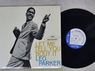 LEO PARKER LET ME TELL YOU 'BOUT IT BLUE NOTE BN 4087 Japan VINYL LP