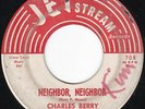 Mod Soul R&B CHARLES BERRY Neighbor, Neighbor / Time 45 Jetstream HEAR