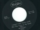 Northern Soul The Ballad's VEE JAY 714 I can't see your love Part I / Part II ?
