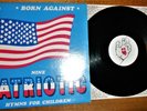 BORN AGAINST Nine Patriotic Hymns for Children 1991 Vermiform 1st Pressing