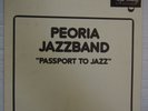 AUDIOPHILE OPUS 3 78-02 - PEORIA JAZZBAND - PASSPORT TO JAZZ Like NEW NM