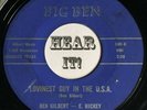 Wicked Crude TX Hillbilly 45 BEN GILBERT & EMMET HICKEY & EAST TEXANS on BIG BEN