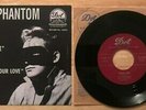 RARE 45 SP THE PHANTOM LOVE ME WITH DOT LOGO