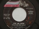 Northern Soul FLORENCE DEVORE Kiss Me Now PHI-DAN Phil Spector 45 HEAR