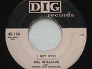 Northern Soul Popcorn MEL WILLIAMS I Got Eyes / It's You DIG Original 45 HEAR