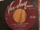 THE EL DORADOS -BOOM DIDDE BOOM / 3 REASONS WHY, VEE JAY , VJ 263, 45 RPM