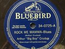 Bluebird 34-0725 Arthur Big Boy Crudup 