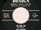 DESIGN 811 Jett Powers Orig RARE Rockabilly 45 Near Mint Minus Go, Girl, Go