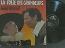 MICHEL POLNAREFF- 33 Trs - LA FOLIE DES GRANDEURS - 1971 - DE FUNES / MONTAND