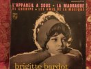 Brigitte Bardot ?– L'Appareil À Sous EP 45RPM