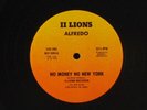 ALFREDO WORRELL: no money no new york / that's the way the girl cry II LIONS 12