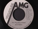 BILLY BRADY: all the king's horses / love me now or love me not AMG 7