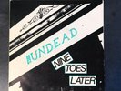 The Undead- Nine Toes Later 4 Track 7