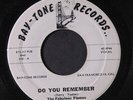 FABULOUS FLAMES: do you remember / i need you dear BAY-TONE 7