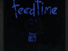 FEEDTIME: feedtime Not On Label (Feedtime Self-Released) 12
