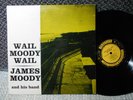 James Moody nice vg+ 7036 mono NYC LP Wail Moody Wail