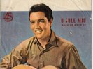 ELVIS PRESLEY-O SOLE MIO/MAKE ME KNOW IT-RARE ORIGINAL YUGOSLAV 45rpm 7