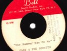 45-ONE SIDED TEST PRESSING-GARY/HORNETS-THE SUMMER WAS ON ME on BELL SOUND