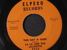 LA LA & LALARETTS: this day is ours / gettin ready for freddy ELPECO 7