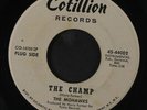 MOHAWKS: the champ / sound of the witch doctors Cotillion 7
