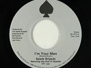 Modern Soul 45 - Spade Brigade - I'm Your Man - Select Sound - VG++ mp3