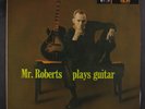 HOWARD ROBERTS: mr. roberts plays guitar Verve Records 12