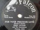 doo wop 78 RPM JERRY BUTLER For Your Precious Love FALCON E-VG+ HEAR impressions