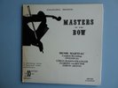 Henri MARTEAU - Masters of the Bow - NM