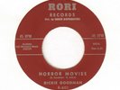 R&B Novelty Halloween DICKIE GOODMAN Horror Movies RORI Rare 45 VG++/NM