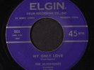 SILVERTONES: my only love / hey good looking ELGIN 7