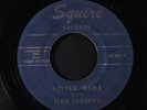 SLICK LAWRENCE: little mama / no one can tell SQUIRE 7